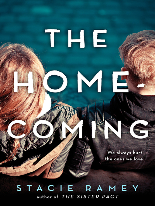 Title details for The Homecoming by Stacie Ramey - Wait list